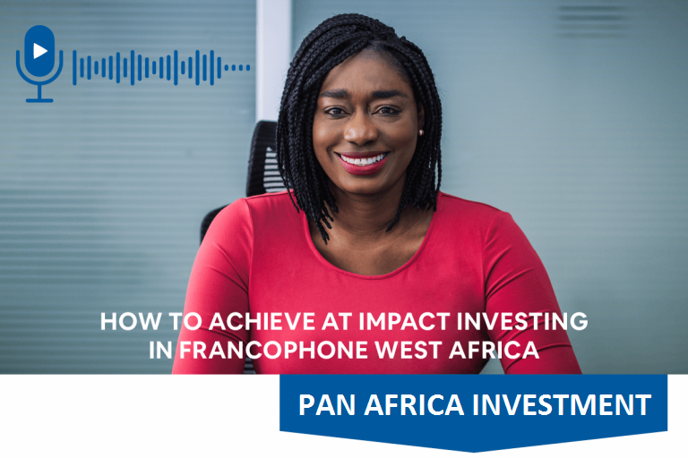 How to achieve at impact investing in Francophone West Africa